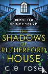 Rose, CE - The Shadows of Rutherford House