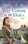 Firth, Betty - War Comes to the Dales