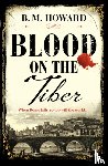 Howard, B. M. - Blood on the Tiber