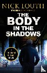 Louth, Nick - The Body in the Shadows