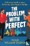 Stover, Philip William - The Problem With Perfect