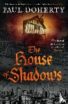 Doherty, Paul - The House of Shadows