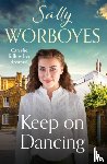 Worboyes, Sally - Keep on Dancing