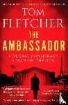 Fletcher, Tom - The Ambassador