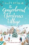 Dunbar, Kiley - The Gingerbread Christmas Village