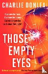 Donlea, Charlie - Those Empty Eyes