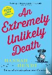 Hendy, Hannah - An Extremely Unlikely Death