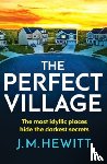 Hewitt, J.M. - The Perfect Village