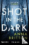 Britton, Anna - Shot in the Dark