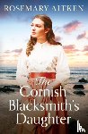 Aitken, Rosemary - The Cornish Blacksmith's Daughter