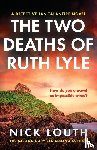 Louth, Nick - The Two Deaths of Ruth Lyle