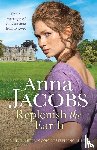 Jacobs, Anna - Replenish the Earth