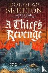 Skelton, Douglas - A Thief's Revenge
