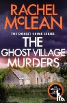 McLean, Rachel - The Ghost Village Murders