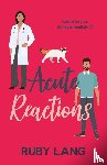 Lang, Ruby - Acute Reactions