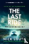 Louth, Nick - The Last Ride