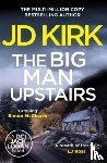 Kirk, JD - The Big Man Upstairs