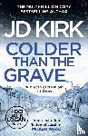 Kirk, JD - Colder than the Grave