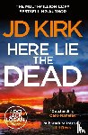 Kirk, JD - Here Lie the Dead