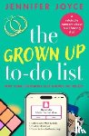 Joyce, Jennifer - The Grown Up To-Do List