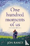 Rance, Jon - One Hundred Moments of Us