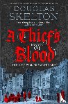 Skelton, Douglas - A Thief's Blood
