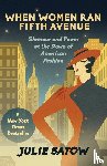 Satow, Julie - When Women Ran Fifth Avenue