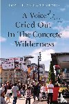 L. Monzon Gonzalez, Israel - A Voice Cried Out In The Concrete Wilderness