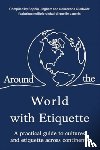 Lingham, Sophia - Around the World with Etiquette