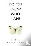 Wilson-Miller, Nichola - Do You Know Who I Am?