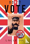 Dic, Uncle - Don't Vote