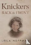 Hoffman, Leila - Knickers Back to Front