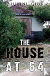 Gibb, Pauline - The House at 64