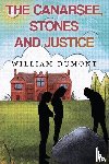 Dumont, William - The Canarsee, Stones and Justice