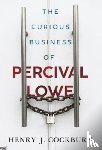 Cockburn, Henry J. - The Curious Business of Percival Lowe