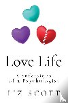 Scott, Liz - Love Life: Confessions of a Psychologist