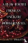 Praveen, Bhavesh - A Ruby-Tooth from an Unlikely Pomegranate