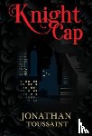 Toussaint, Jonathan - Knight Cap