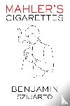 Szijarto, Benjamin - Mahler's Cigarettes