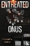 MENDIS, CHRYSANTHA - Entreated Onus