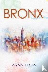 Lucia, Anna - Bronx