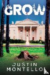 Montello, Justin - Grow
