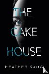 Skow, Heather - The Cake House