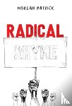 Patrick, Morgan - Radical Rhyme