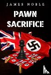 Noble, James - Pawn Sacrifice