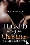 Ranae, Shaan - Tucked Away on Christmas: A Christmas Short