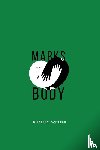 Passeron, Milagros - Marks of a Body