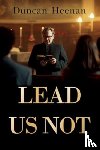 Heenan, Duncan - Lead Us Not