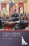 Raines, Julie B. - Ethical Dilemmas in Justice Studies