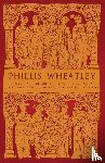 Wheatley, Phillis - Phillis Wheatley